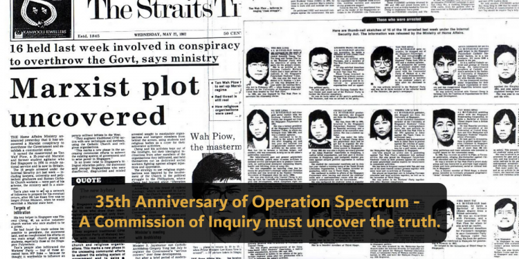 35th Anniversary of Operation Spectrum – A Commission of Inquiry must uncover the Truth