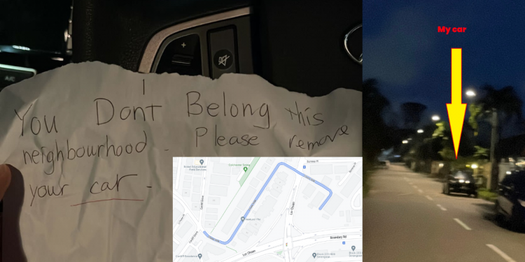 ‘You don’t belong in this neighbourhood’ – Driver angered over note received after parking along a public road in Chuan Walk, a landed estate